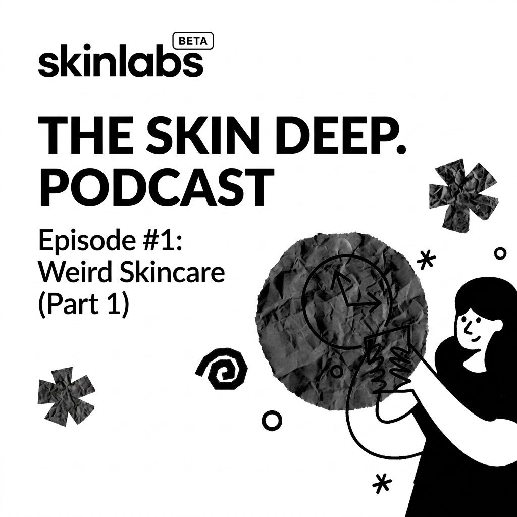 Episode 1: Weird Skincare cover art