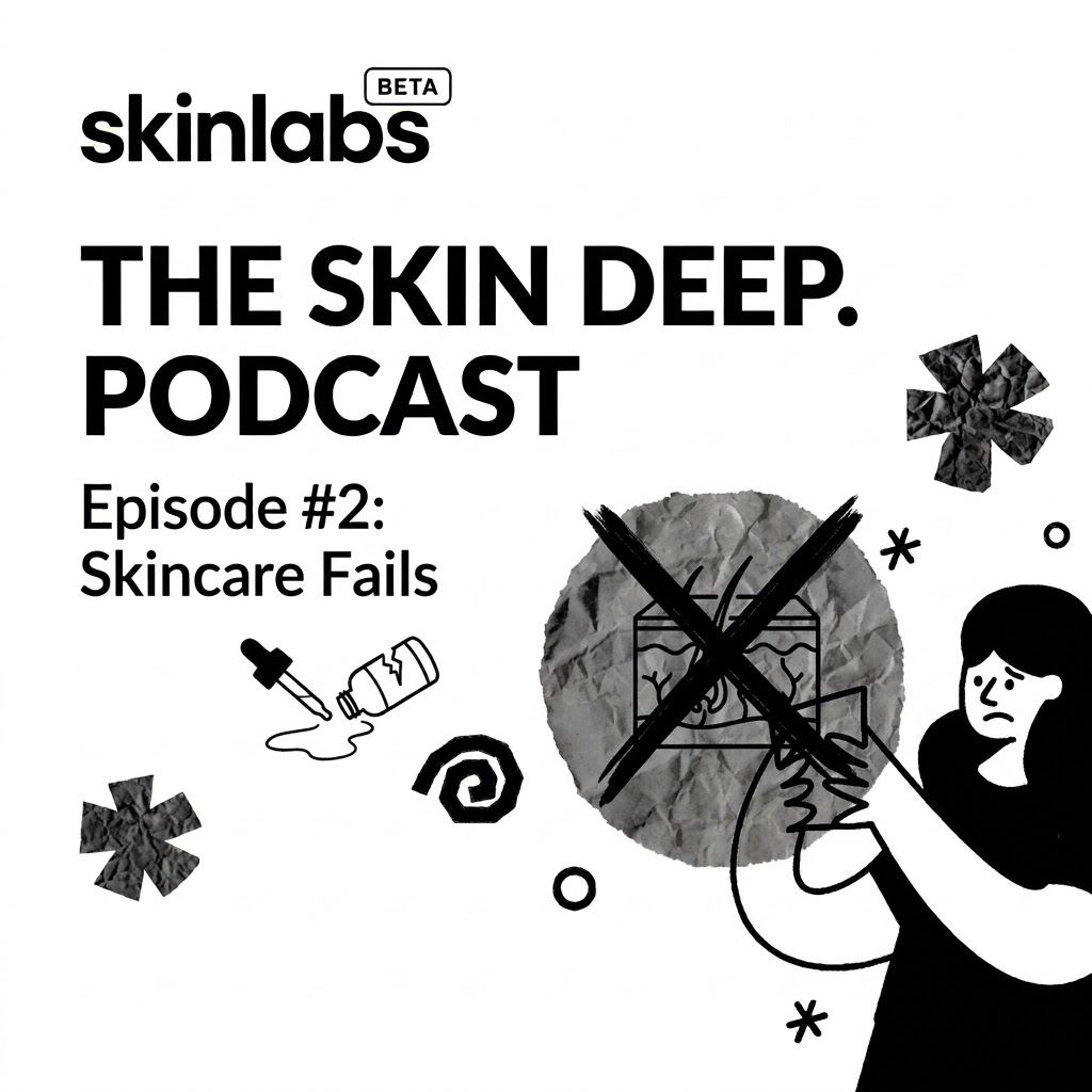 Episode 2: Skincare Fails cover art